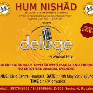 deluge a musical night organized by humnishad.con on 14th may 2017 evening 7.00 pm